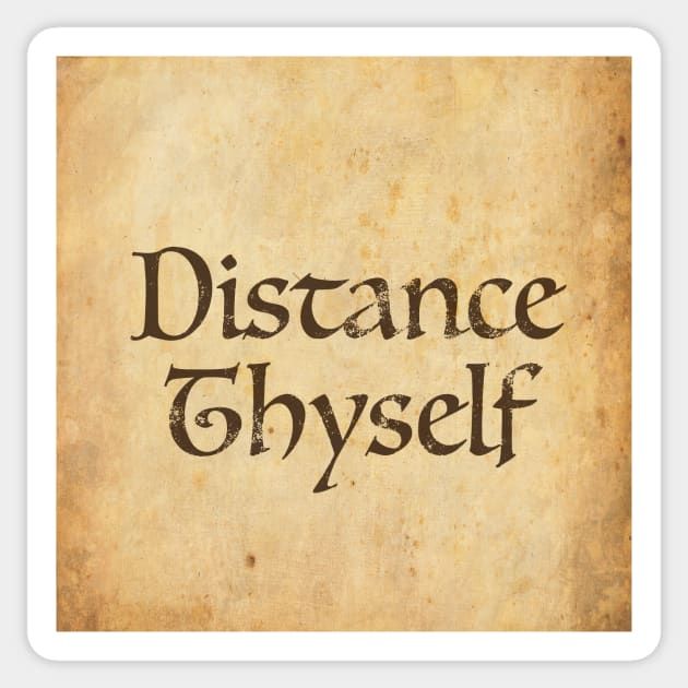 Distance Thyself Sticker by RaygunTeaParty